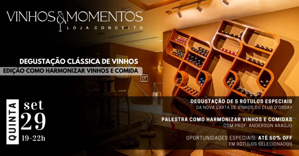 Club D’Orsay promove palestra “Como harmonizar vinhos e comidas”
