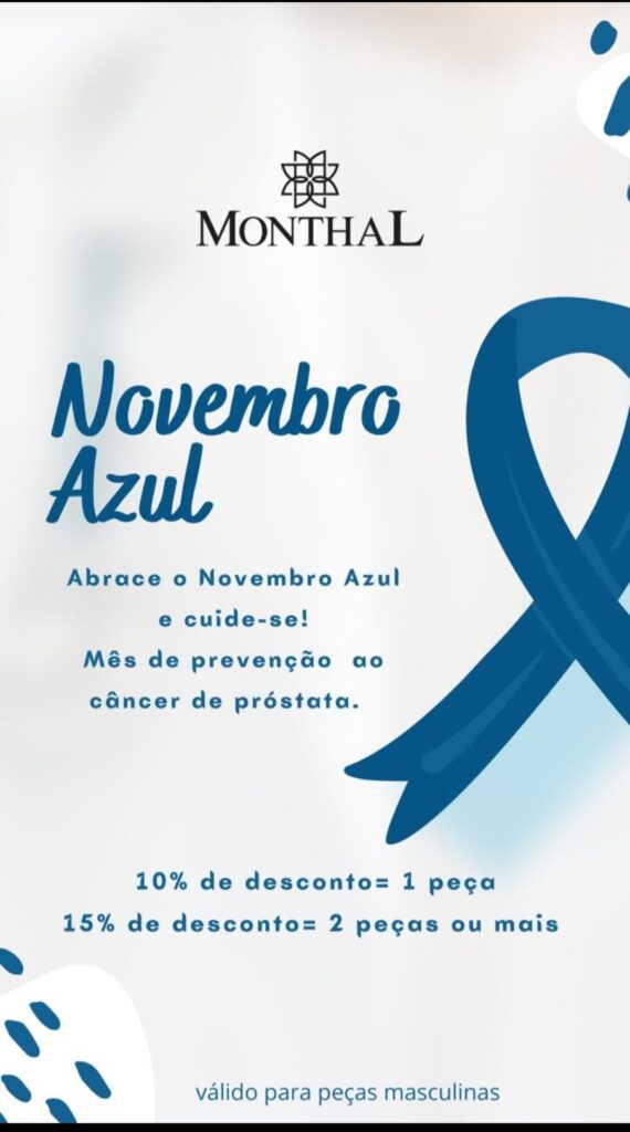 A grife serrana Monthal Home Wear  entra no clima Novembro Azul