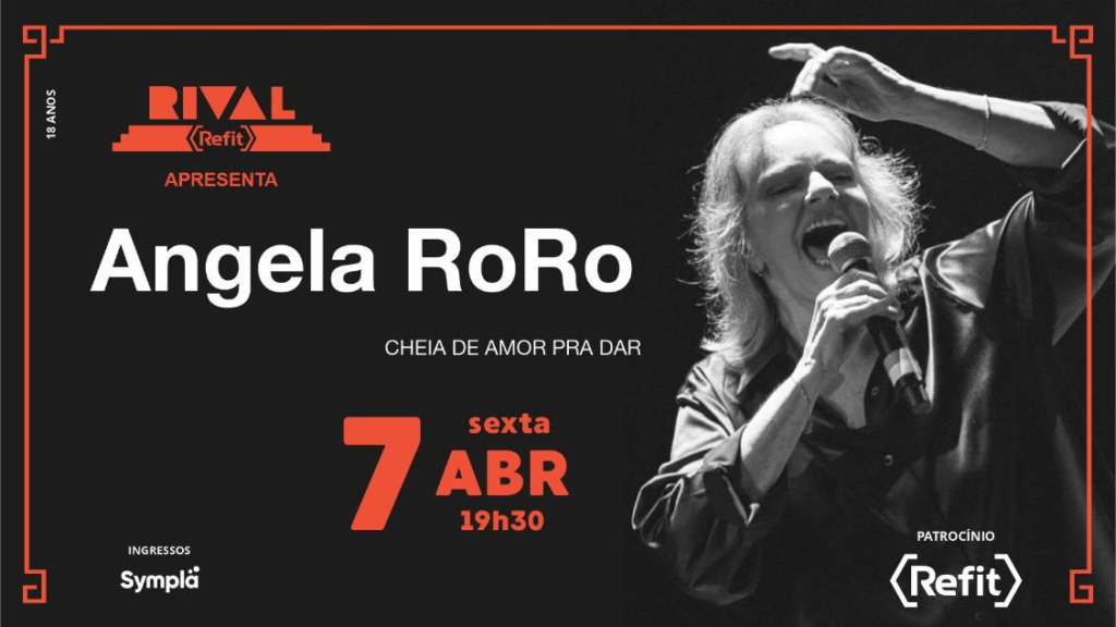 Angela Ro Ro – Atendendo a pedidos com show Cheia de Amor pra Dar – Teatro Rival Refit