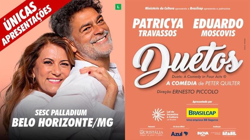 Vista por mais de 100 mil pessoas, “DUETOS, A Comédia de Peter Quilter” chega a Belo Horizonte com Patricya Travassos e Eduardo Moscovis