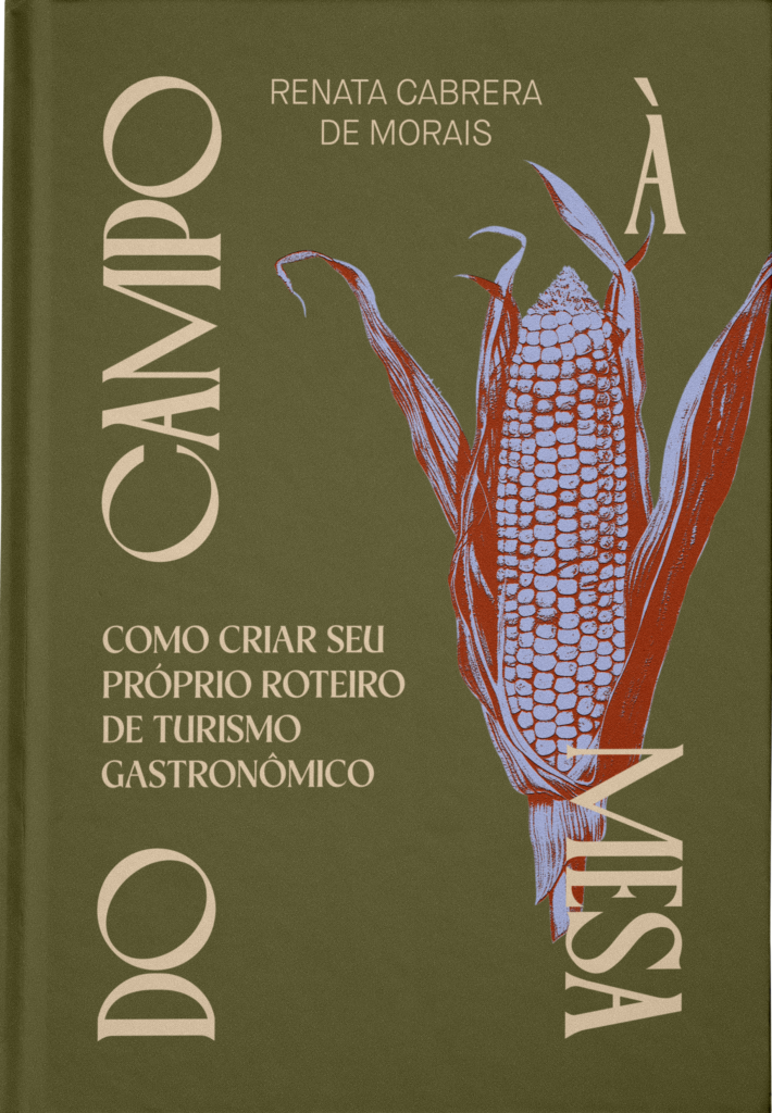 Guia que ensina o leitor a criar roteiros gastronômicos sustentáveis “do campo à mesa” é lançado de forma independente