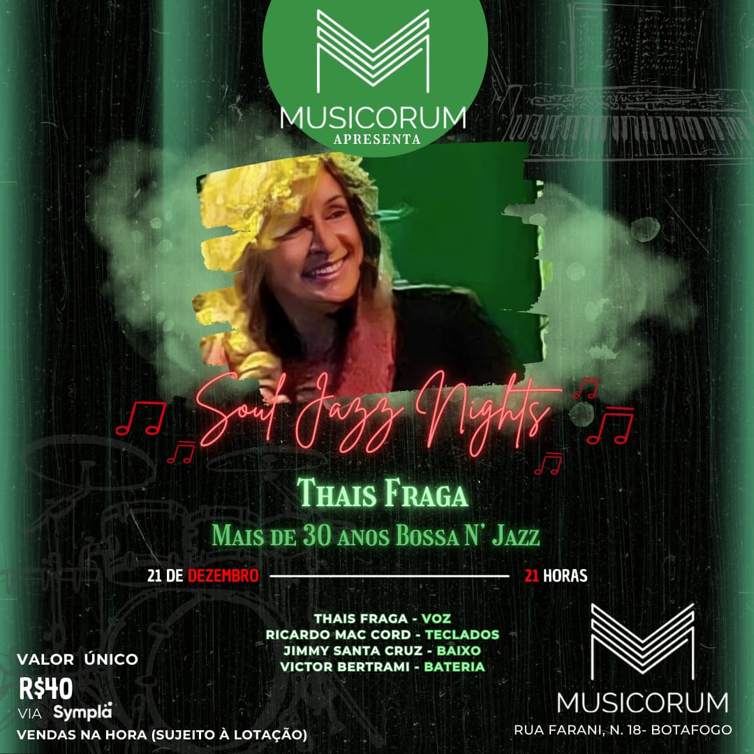 Thaís Fraga celebra “Mais de 30 Anos de Bossa n’ Jazz” no Musicorum, em Botafogo 1 Thaís Fraga
