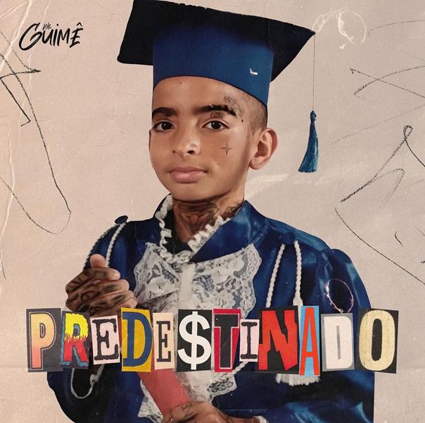 Mc Guimê apresenta seu mais novo álbum “Predestinado” disponivel em todas plataformas digitais