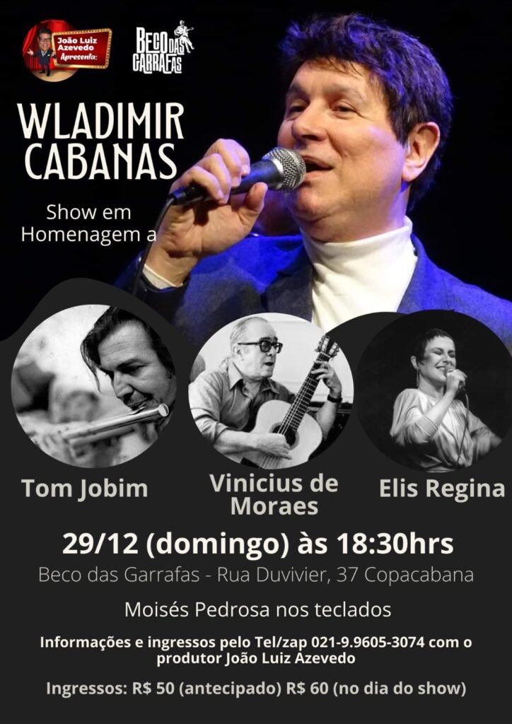 Wladimir Cabanas encerra o ano com show em homenagem a Bossa Nova no Beco das Garrafas