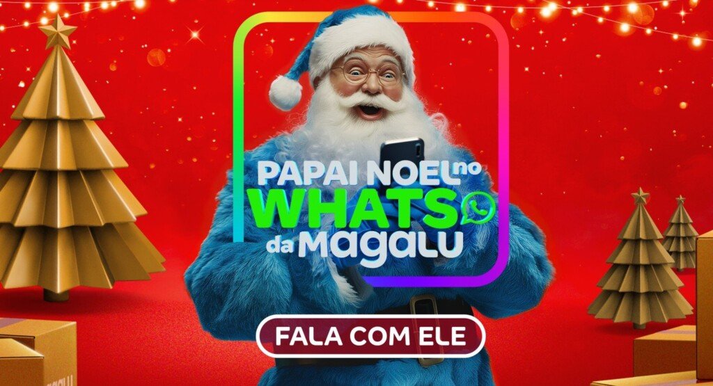 “PapAI Noel” invade whatsapp da Magalu, durante o período natalino