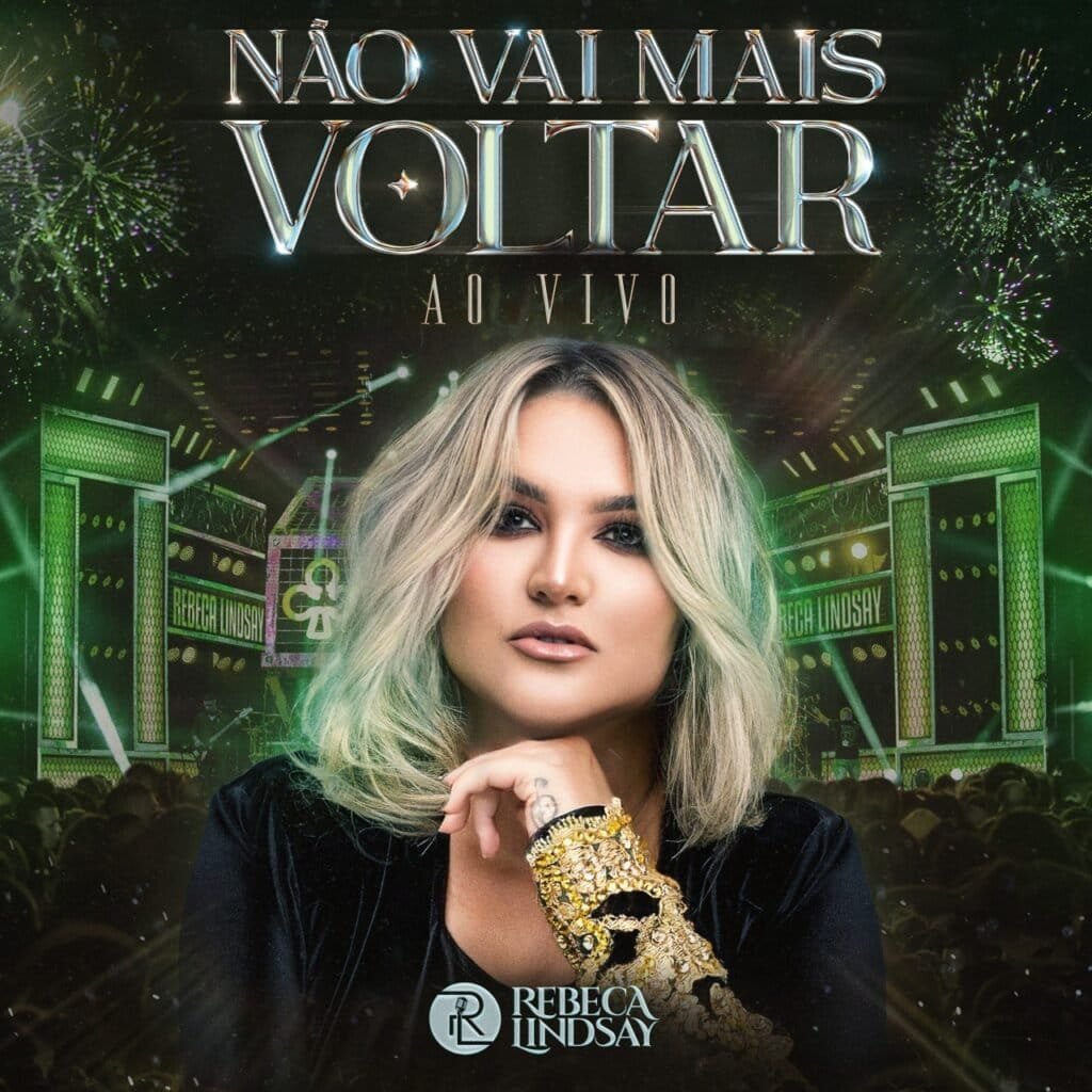 Rebeca Lindsay lança novo single e clipe inédito “Não Vai Mais Voltar” gravado ao vivo em Belém 2 CAPA NAO VAI MAIS VOLTAR 2 1024x1024 1