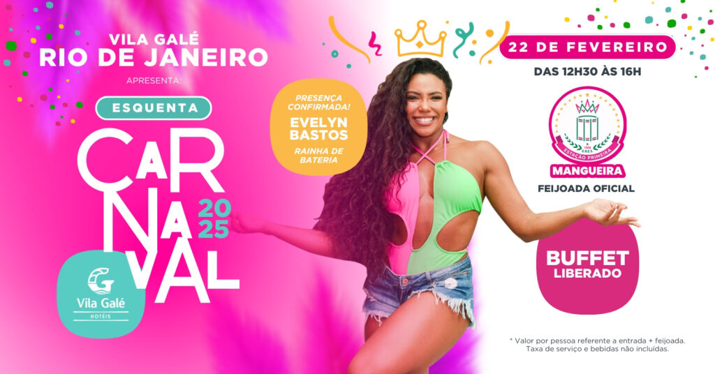 Feijoada pré-carnavalesca do Vila Galé e Mangueira agita o Rio de Janeiro no dia 22 de fevereiro