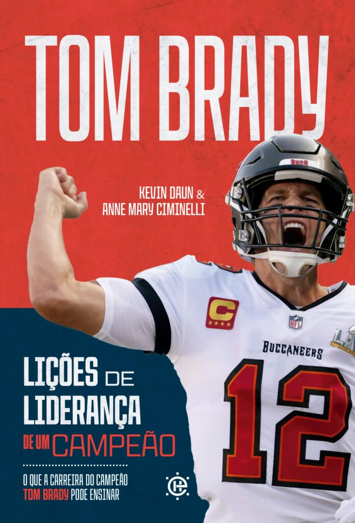 Às vésperas do Super Bowl, livro sobre Tom Brady chega ao Brasil