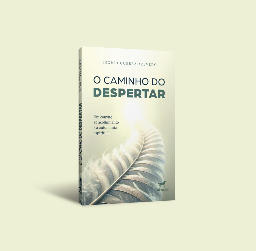 “O Caminho do Despertar”: Livro inspirador sobre Saúde Mental, Espiritualidade e Ancestralidade
