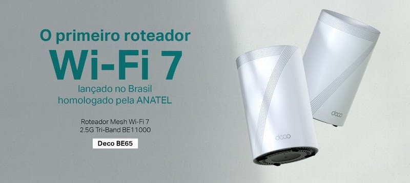 TP-Link lança primeiro roteador Mesh Wi-Fi 7 homologado no Brasil 1 TP-Link lança primeiro roteador Mesh Wi-Fi 7 homologado no Brasil