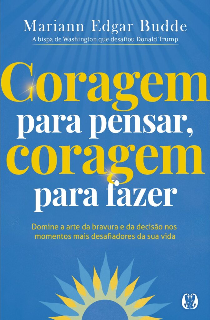 Bispa que enfrentou Trump terá livro lançado no Brasil 2 Capa Coragem Para Pensar Coragem Para Fazer Citadel Editora