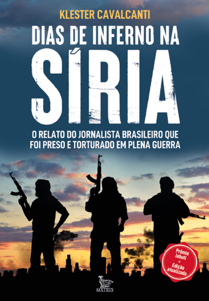 "Dias de Inferno na Síria" ganha nova edição com relatos inéditos sobre o futuro do país pós-Assad 1 Capa Dias de inferno na Siria