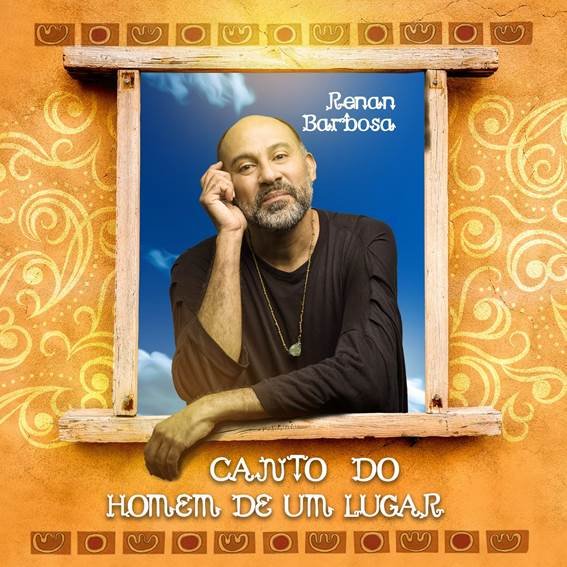 Exaltando música nordestina, Renan Barbosa lança EP ‘Canto do Homem de um Lugar’ 1 Exaltando música nordestina, Renan Barbosa lança EP ‘Canto do Homem de um Lugar’
