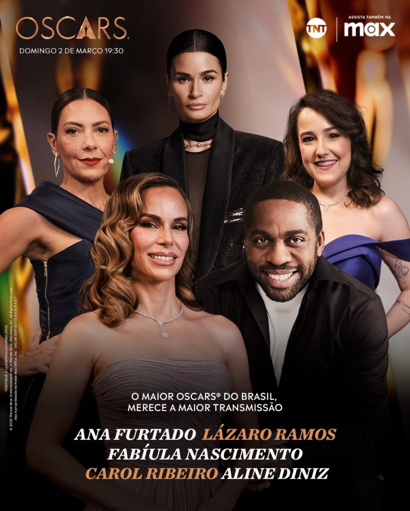 Max e TNT escalam Ana Furtado, Lázaro Ramos, Fabiula Nascimento, Aline Diniz e Carol Ribeiro para a transmissão do 97º OSCARS®