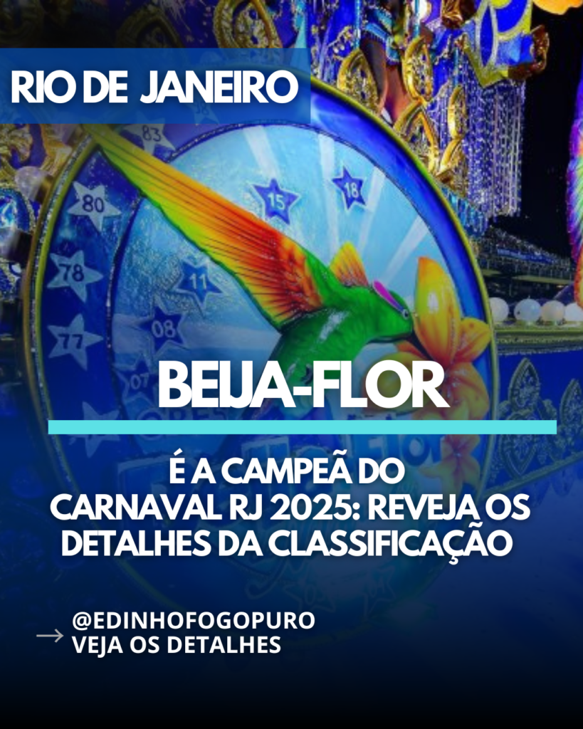 Beija-Flor conquista o título do Carnaval 2025; Grande Rio e Imperatriz completam o pódio