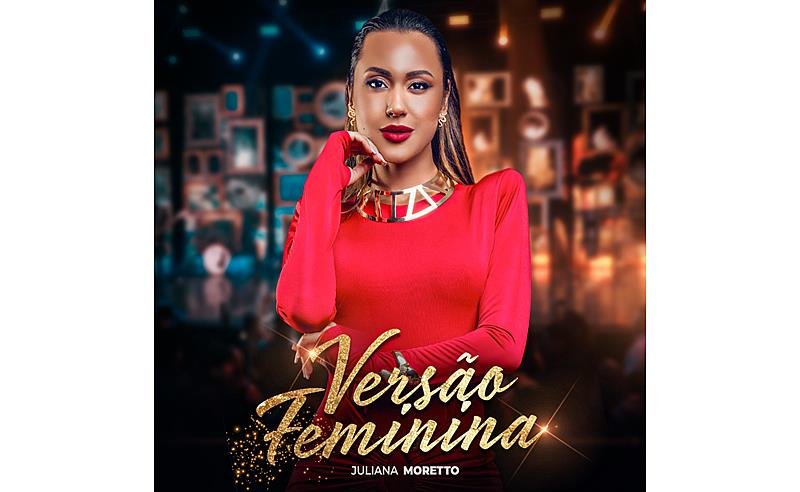 Após O Sucesso De “Foi Sorte”, Juliana Moretto Lança “Versão Feminina”, Um Sertanejo Romântico Com Verdade E Identificação