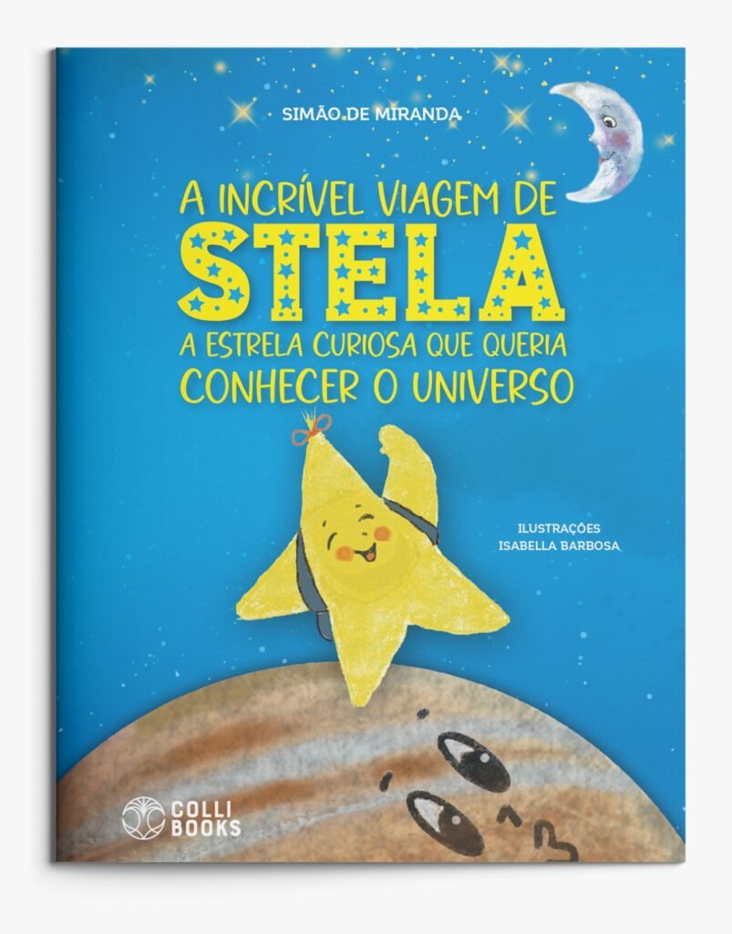 “A Incrível Viagem de Stela”: livro infantil celebra o Dia Mundial da Astronomia 1 “A Incrível Viagem de Stela”: livro infantil celebra o Dia Mundial da Astronomia