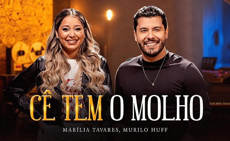 Marília Tavares E Murillo Huff Lançam Single Que Promete Conquistar O Brasil: “Cê Tem O Molho”