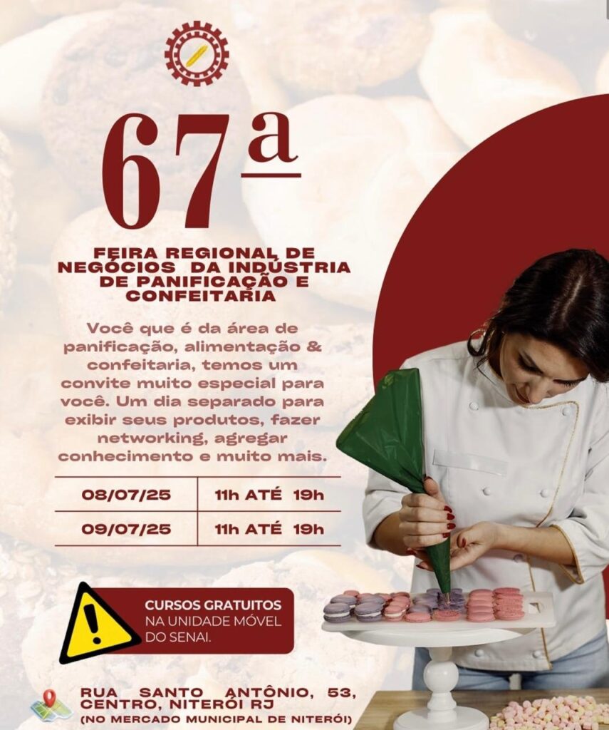 67ª Feira Regional de Negócios da Indústria de Panificação e Confeitaria será realizada em julho no Mercado Municipal de Niterói