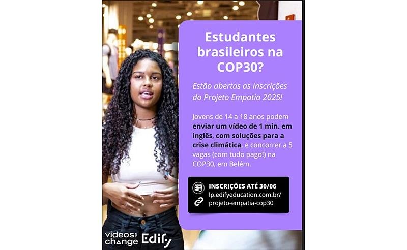 Projeto Empatia seleciona estudantes para representar o Brasil na COP30 com propostas para a crise climática