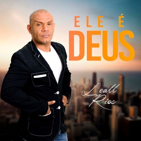 Leall Rios prepara novo single e reforça missão no gospel