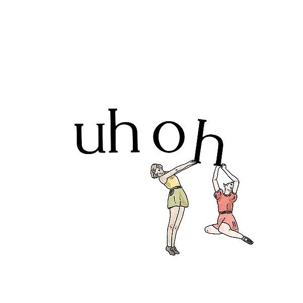 Uh Oh Digital Artwork