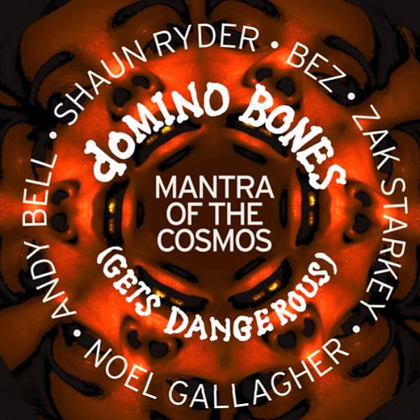 Mantra of the Cosmos se une a Noel Gallagher no novo single “Domino Bones (Gets Dangerous)”