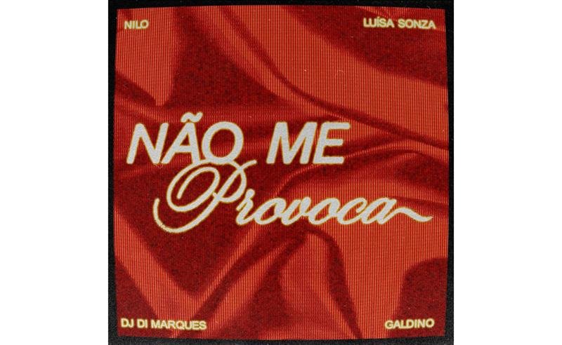 Nilo e Luísa Sonza se unem no single “Não Me Provoca”