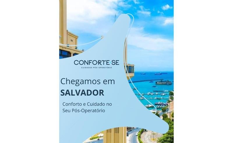 Conforte-se Salvador: Um Novo Conceito de Conforto e Cuidado no Pós-Operatório Conforte-se Salvador: Um Novo Conceito de Conforto e Cuidado no Pós-Operatório