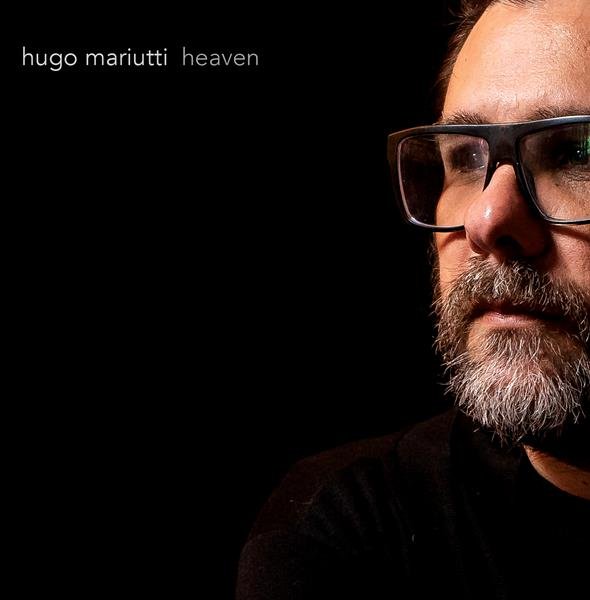 Hugo Mariutti lança “Heaven”, primeiro single do quarto álbum da carreira