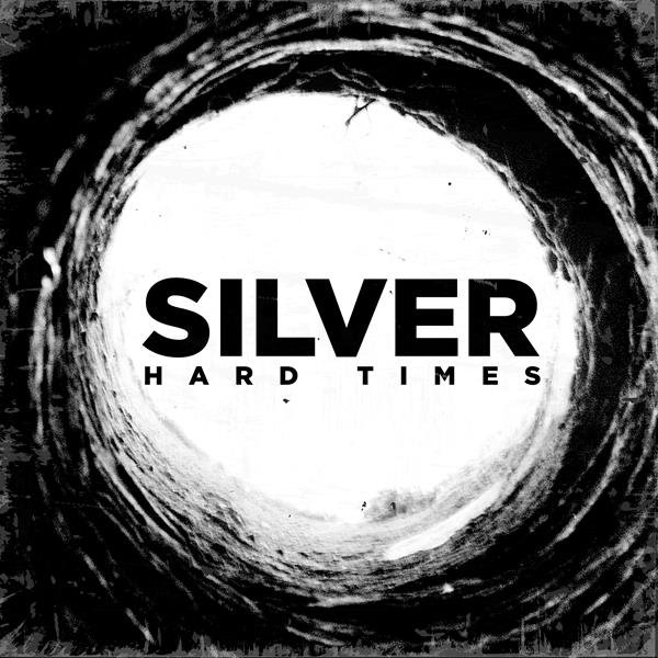 SILVER combina riffs potentes e mensagem marcante no single “Hard Times”