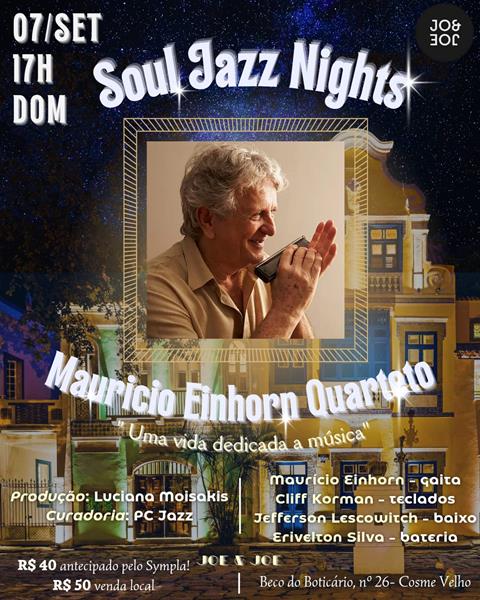 SOUL JAZZ NIGHTS recebe Maurício Einhorn Quarteto com o show “Travessuras” no Joe&Joe, no Largo do Boticário