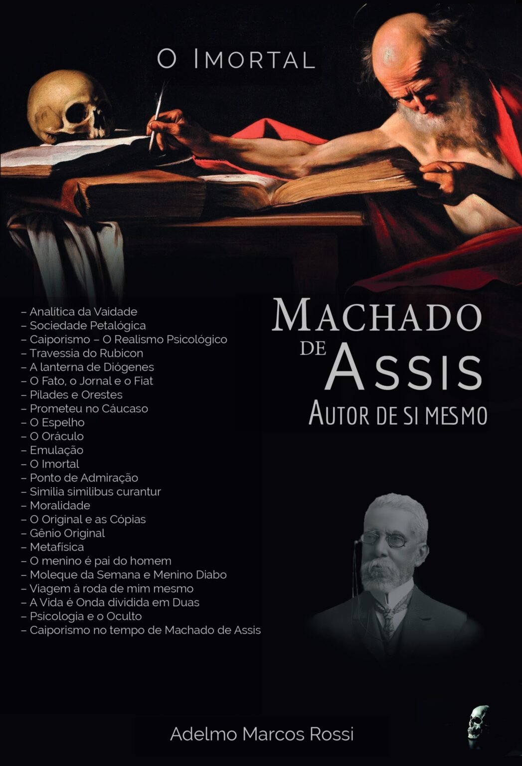 CAPA OImortalMachadodeAssis AdelmoMarcosRossi 4