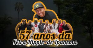 Feira Ziriguidum celebra 57 anos da Feira Hippie