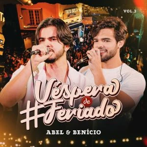“Quietinha na rua”: Abel & Benício lançam nova ao vivo