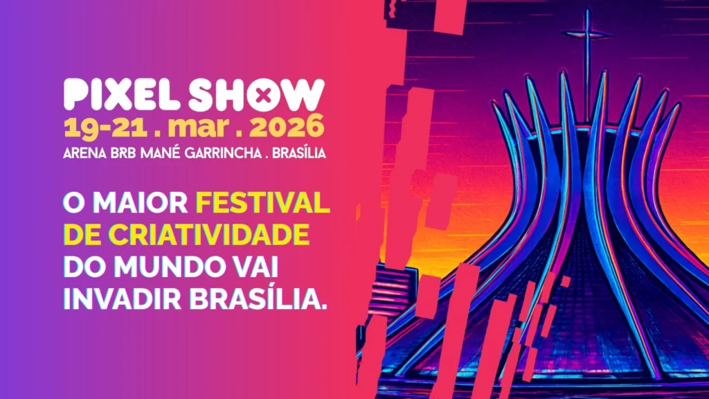 Pixel Show Brasília 2026 transforma o Mané Garrincha em polo criativo