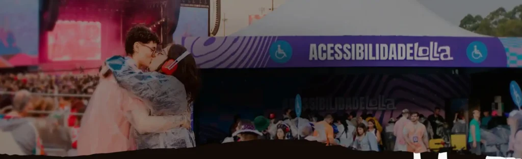 Lollapalooza 2026: acessibilidade inédita a 1 mês do festival
