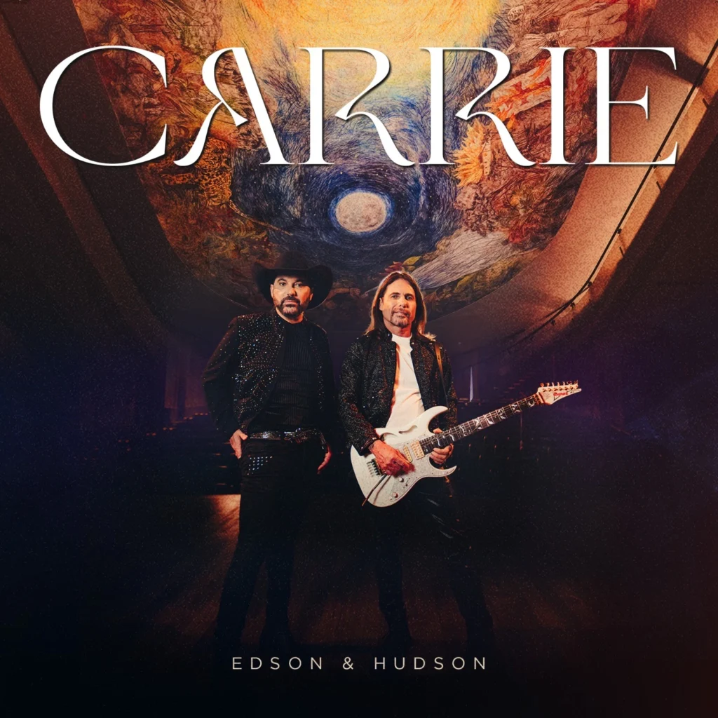 Edson & Hudson reinventan el clásico “Carrie” con emoción Edson & Hudson reinventan el clásico “Carrie” con emoción