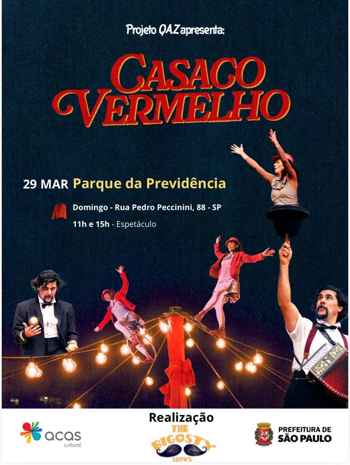 Casaco Vermelho: circo gratuito em SP no dia 29/3
