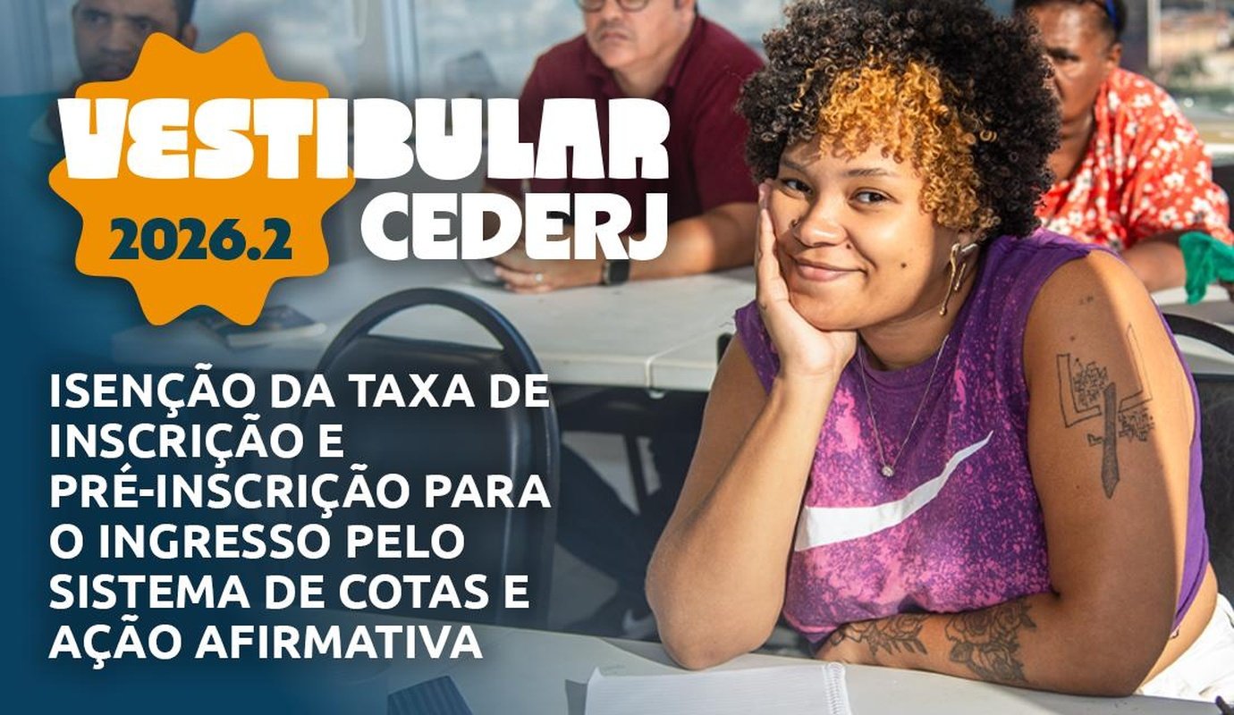 Cederj 2026.2: isenção e cotas abertas até 5 de abril