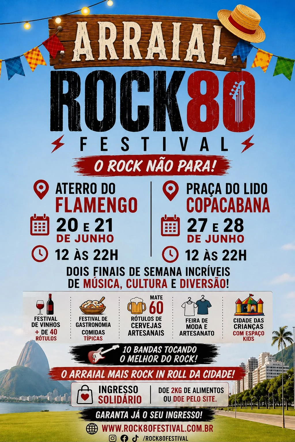 Arraial Rock 80 leva rock e festa junina ao Aterro do Flamengo