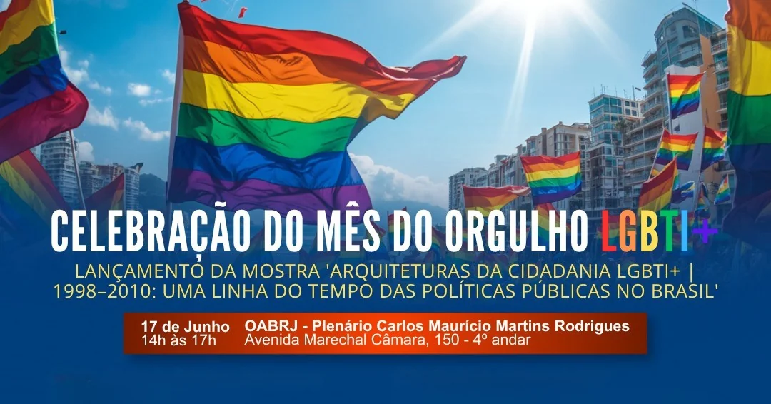 Exposição na OAB-RJ revisita políticas LGBTI+ no Brasil entre 1998 e 2010
