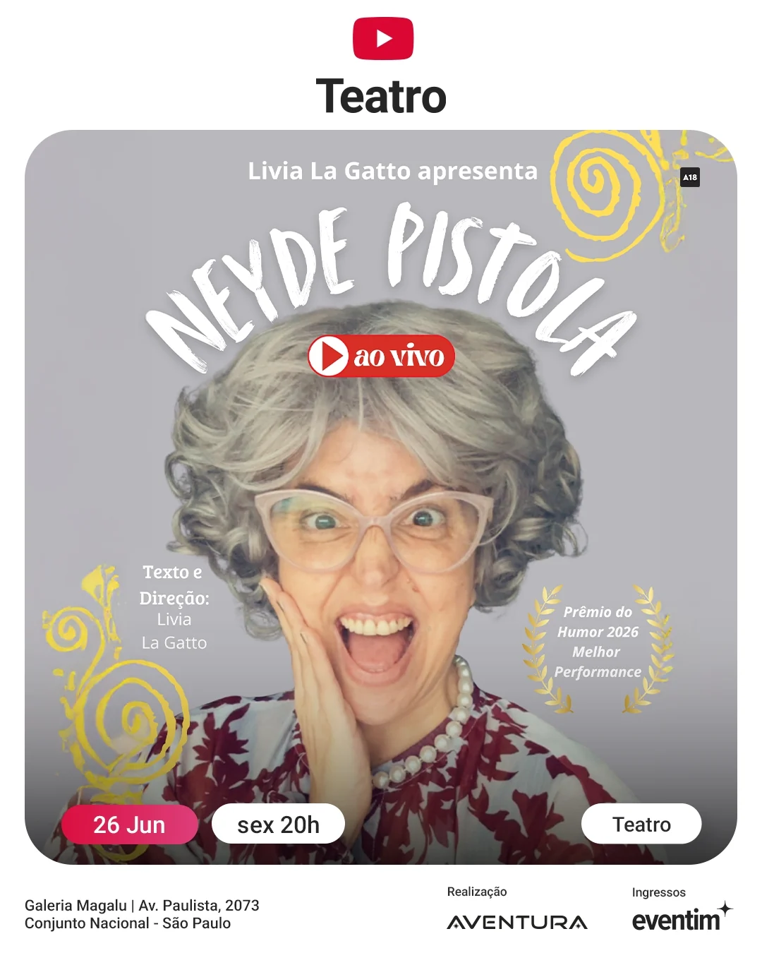 Neyde Pistola leva humor ácido e nostalgia ao Teatro YouTube
