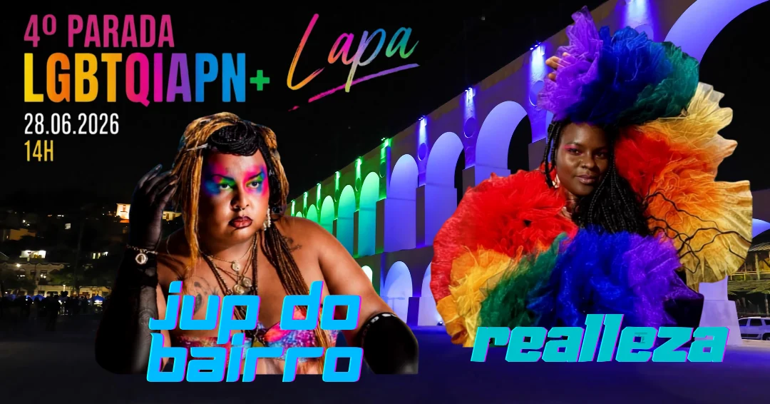Lapa Pride brings Jup do Bairro and Realleza