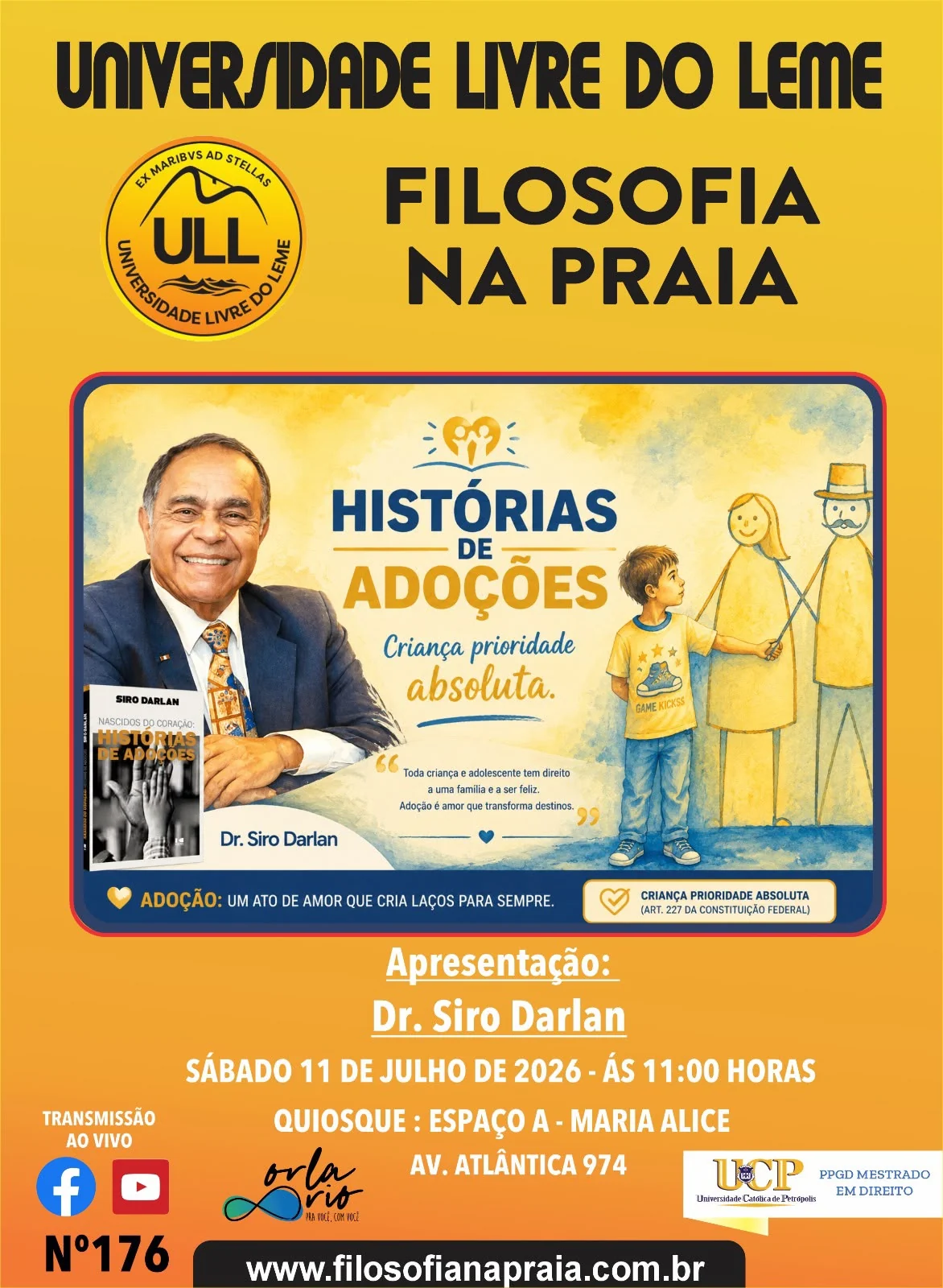 Siro Darlan leva debate sobre adoção à Praia do Leme 1 Siro Darlan leva debate sobre adoção à Praia do Leme