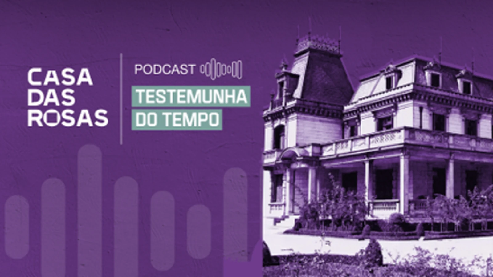 casa das rosas investiga historia da paulista em novo podcast featured