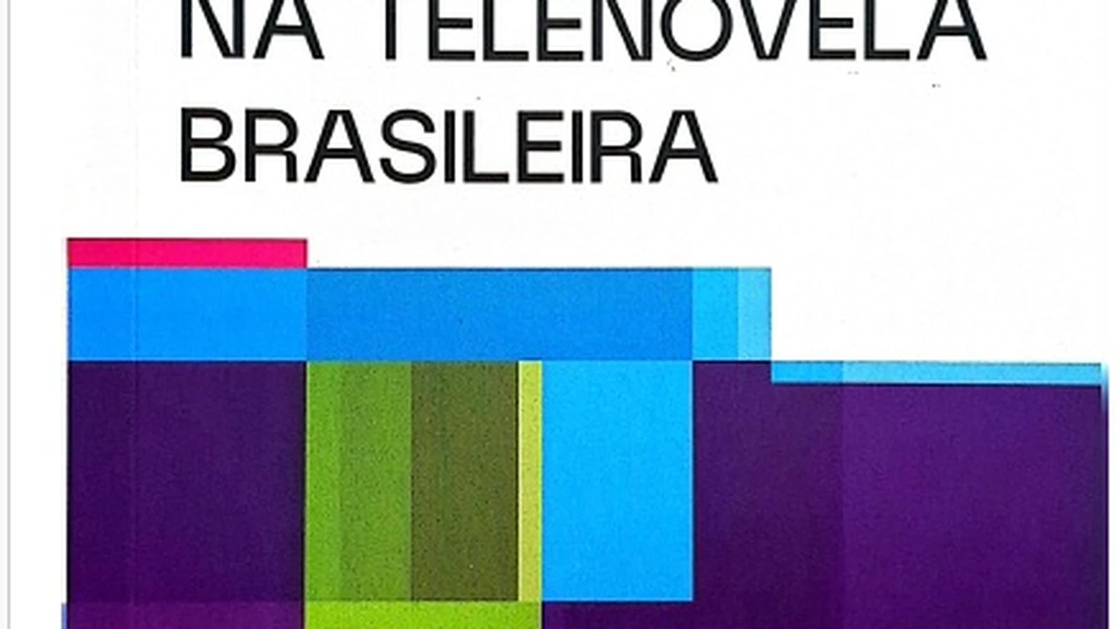 livro revela bastidores de autoras que criaram grandes novelas featured