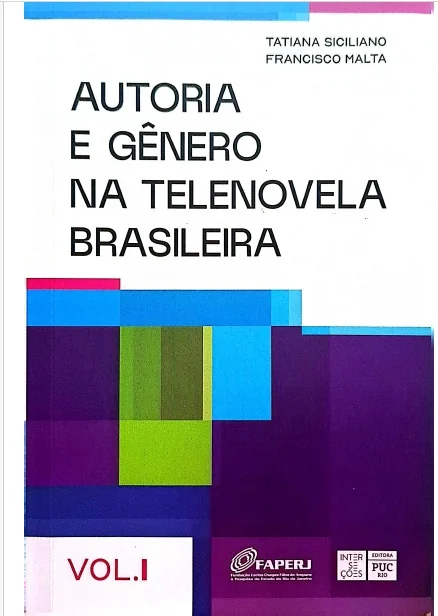 Livro revela bastidores de autoras que criaram grandes novelas
