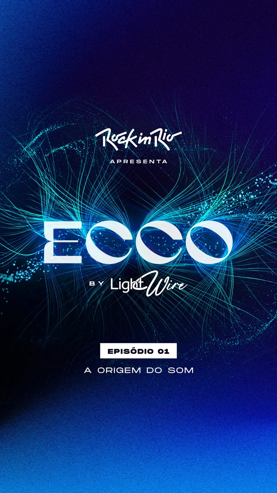 Websérie do Rock in Rio revela bastidores do ECCO by LightWire