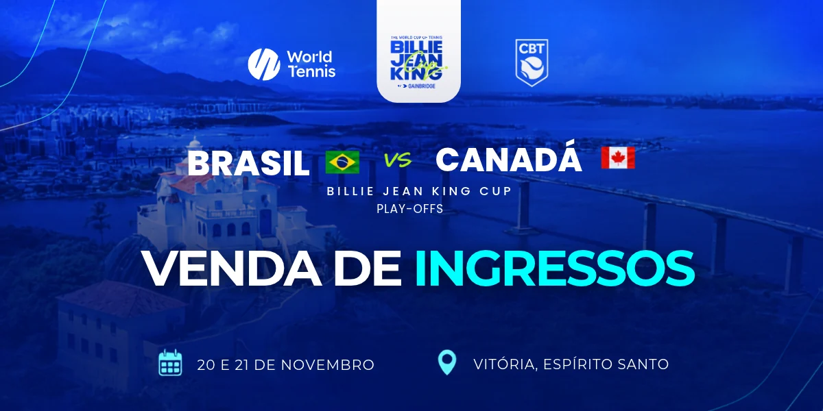 Brasil x Canadá na Billie Jean King Cup: vendas de ingressos abertas
